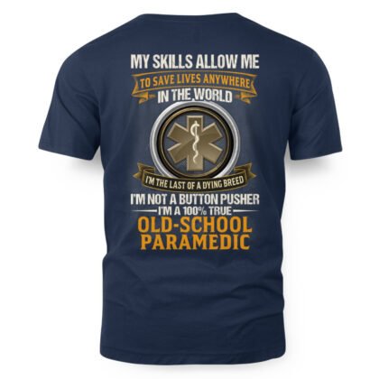 Old-School Paramedic Apparel – Save Lives Dying Breed T-Shirt